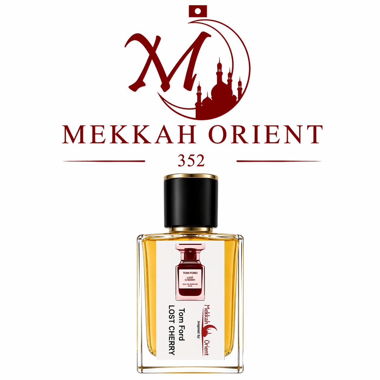 Tom Ford Lost Cherry – Mekkah Orient 352, inspiriert von Tom Ford Lost Cherry